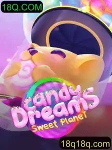 Tudo o que você precisa saber sobre o jogo CandyDreams e a conexão com 18Q.COM