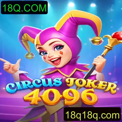 Descubra o Fascinante Mundo de CircusJoker4096 - Um Jogo de Estratégia Empolgante